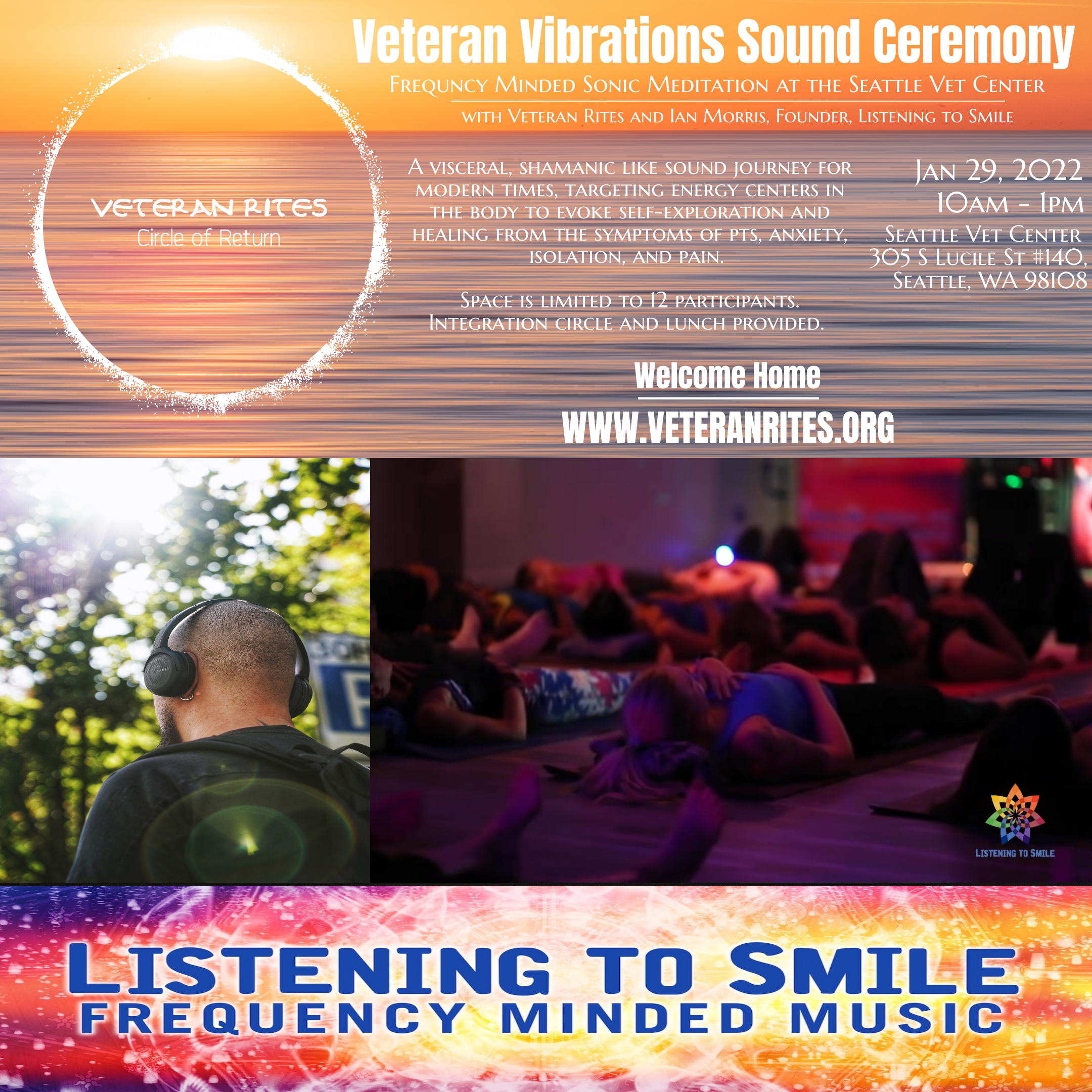 Veteran Vibrations Sound Ceremony with Listening to Smile