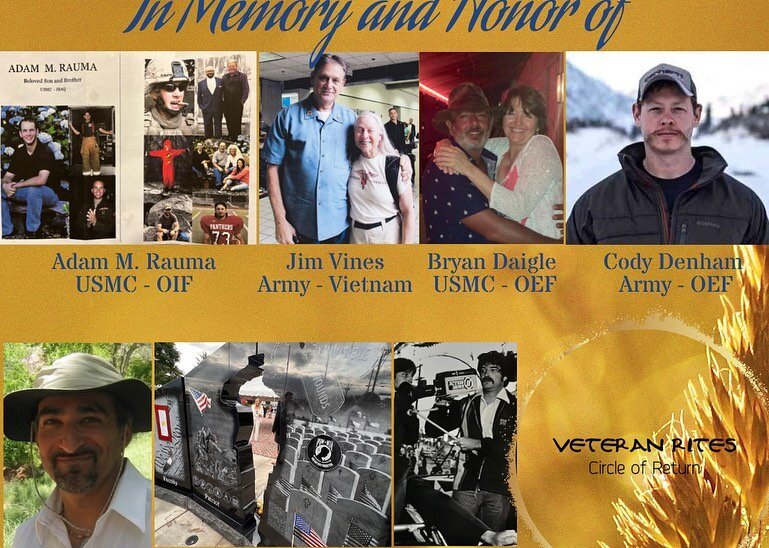 ADAM M. RAUMA, USMC - OIF
JIM VINES, ARMY - VIETNAM
BRYAN DIAGLE, USMC - OEF 
CODY DENHAM, ARMY - OEF
GREGORY M. LEWIS, NAVY - SOF
LARRY MEDOFF, ARMY - VIETNAM
WASHINGTON GOLD STAR FAMILIES

We are grateful and honored to share the names of the Veter