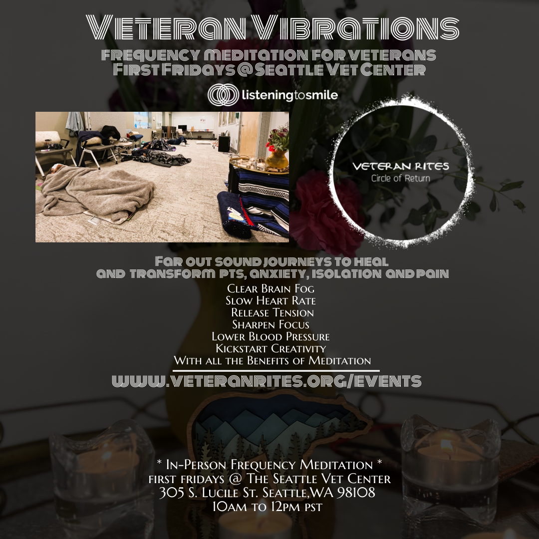 Veteran Vibrations Frequency Meditation at the Seattle Vet Center