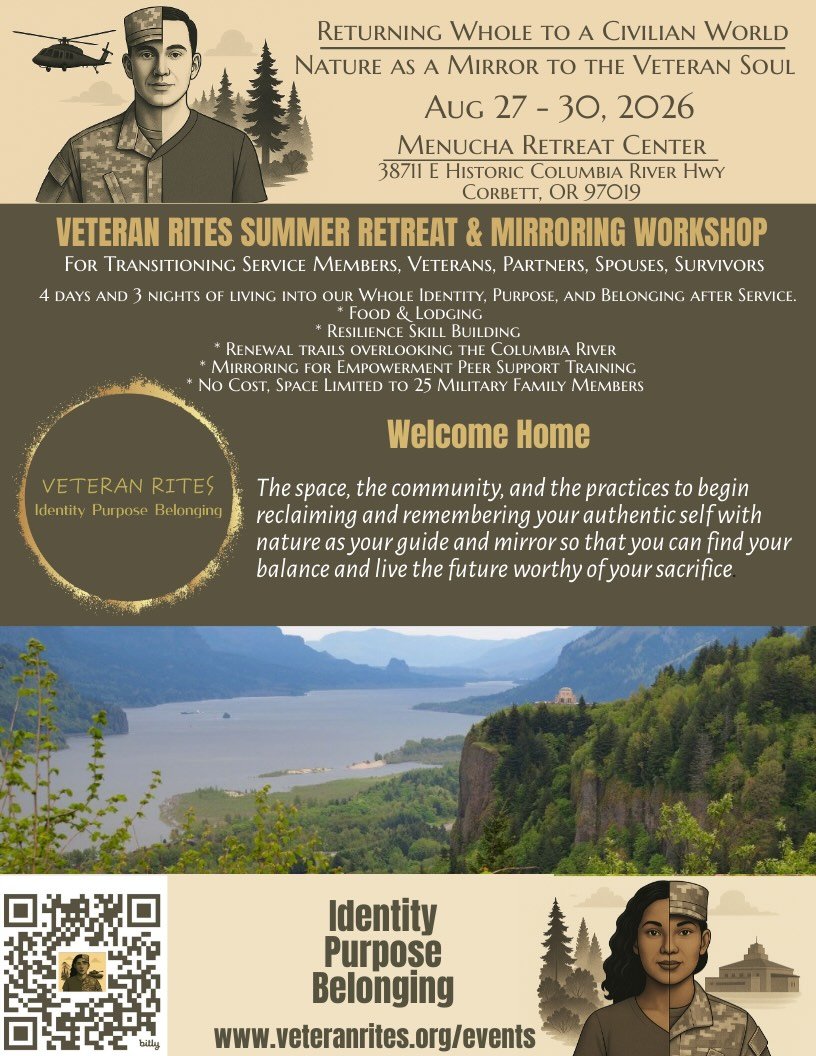 RETURNING WHOLE TO A CIVILIAN WORLD

- Nature as a Mirror to the Veteran Soul -

SUMMER RETREAT &amp; MIRRORING WORKSHOP

If we cannot listen like a mirror, we cannot reflect back the wholeness of the story &mdash; the body, soul, mind and spirit of 