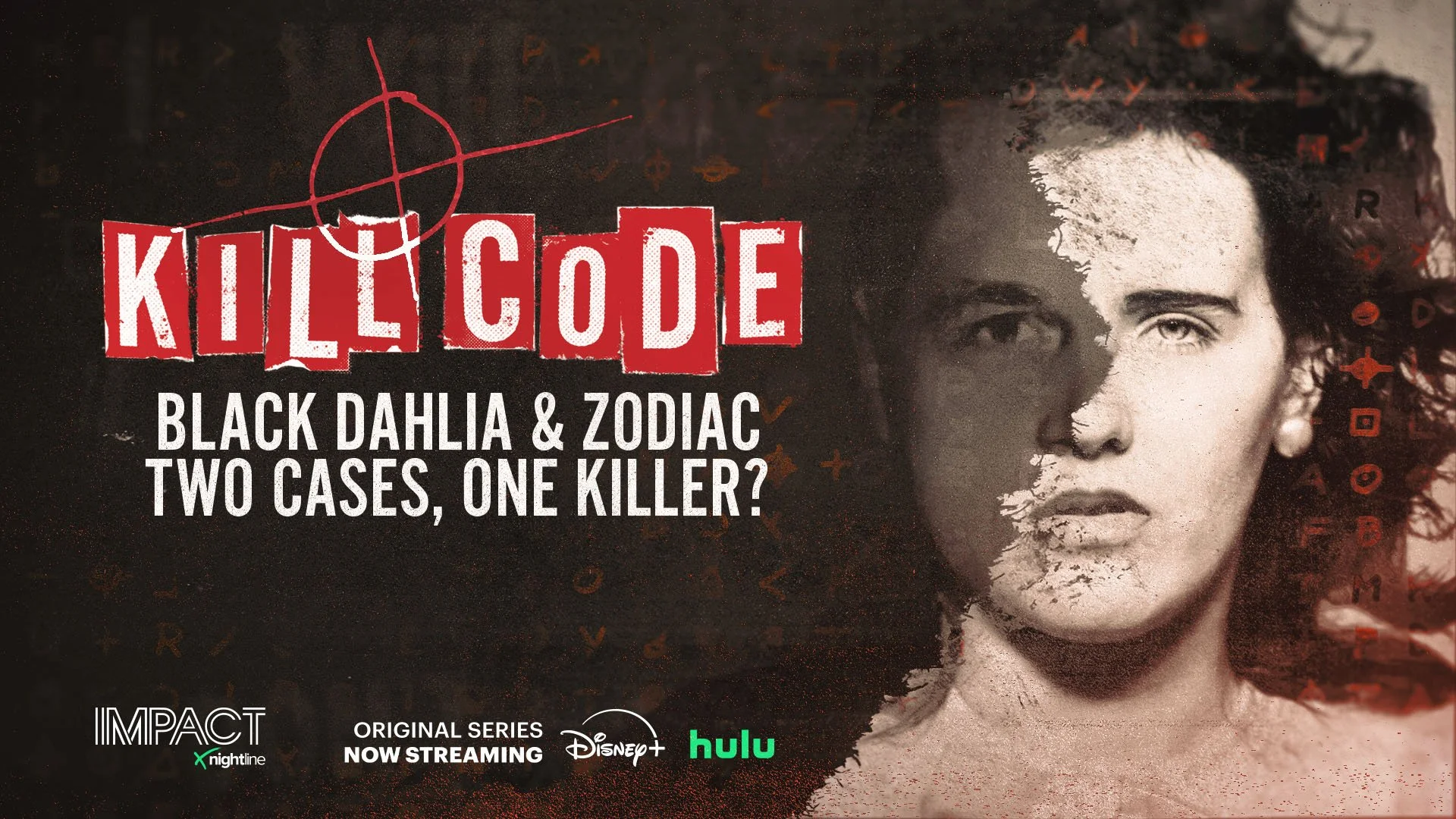 IMPACT x NIGHTLINE - ZODIAC BLACK-DAHLIA TRAILER