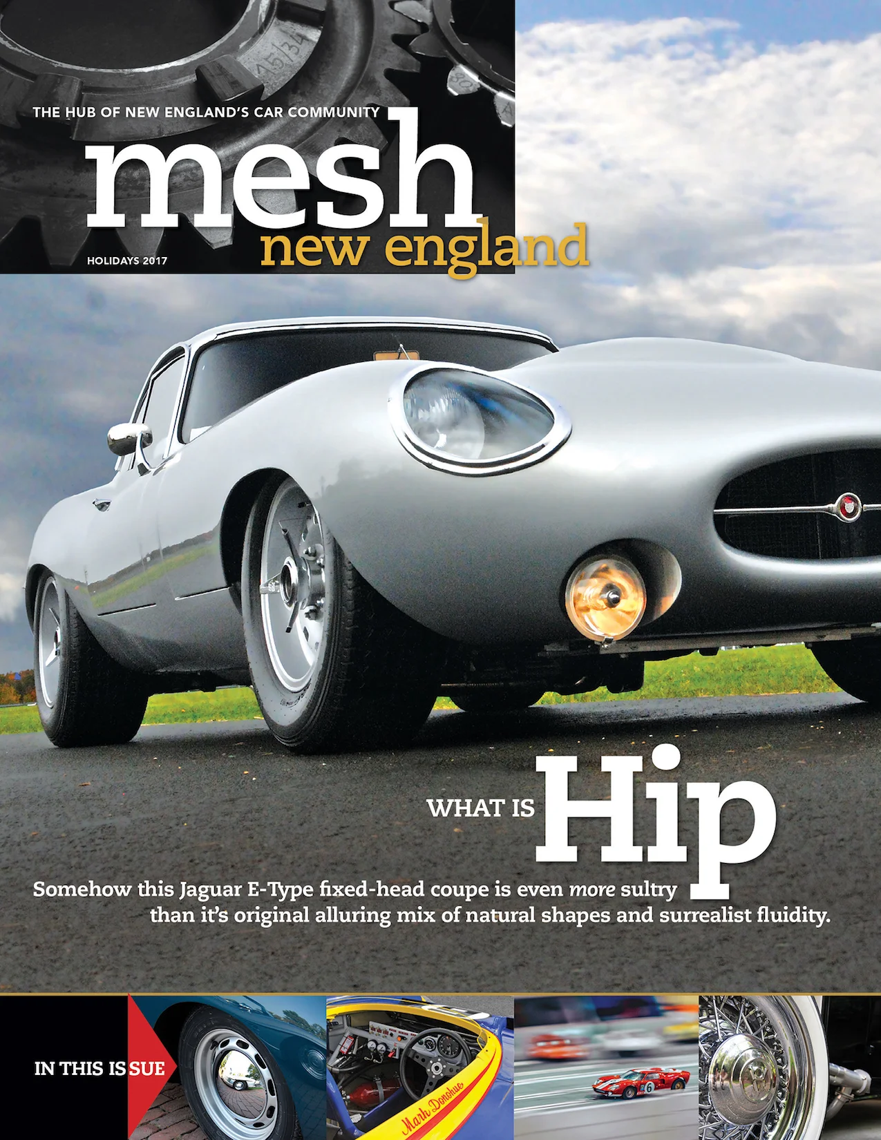 Holiday 2017 cover of mesh new england magazine with a Jaguar E-type fixed head coupe featured on the top.jpg