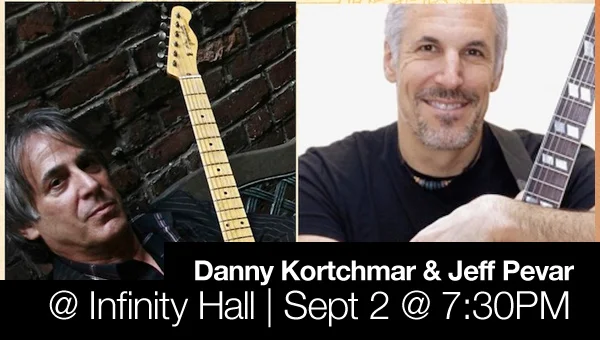 Pevar & Kortchmar @ Infinity Hall