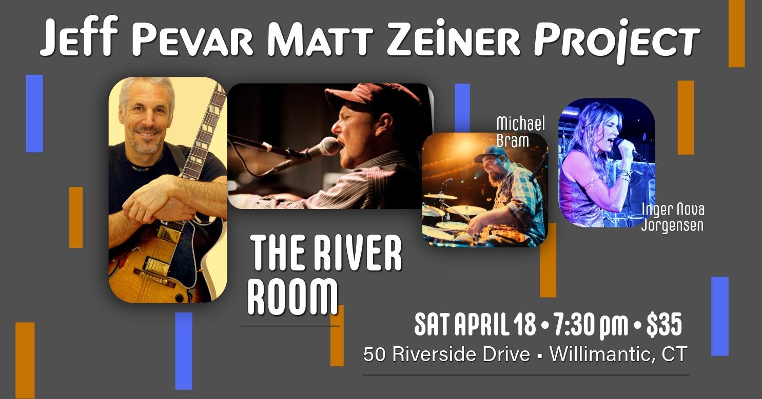 Jeff Pevar &amp; Matt Zeiner Project  @ The River Room  •  Sat April 18th • 7:30pm!