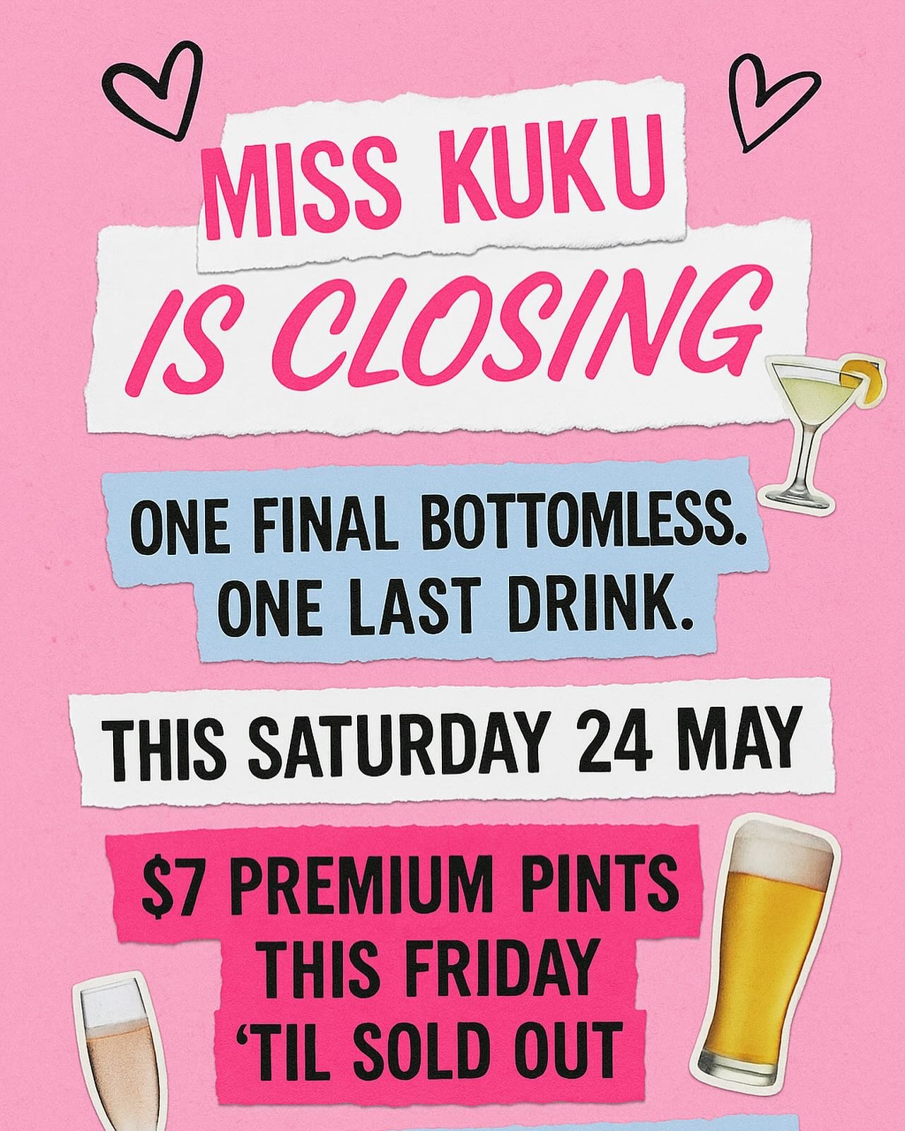 Miss Kuku @ Hoo Haa will be closing after Sat May 24.
One final Bottomless. One last drink.
$7 premium pints this Friday &lsquo;til sold out.
#BottomlessGoodbye #MissKukuFinale