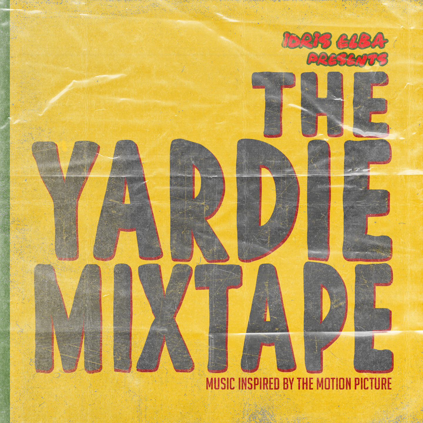 Idris Elba Presents The Yardie Mixtape