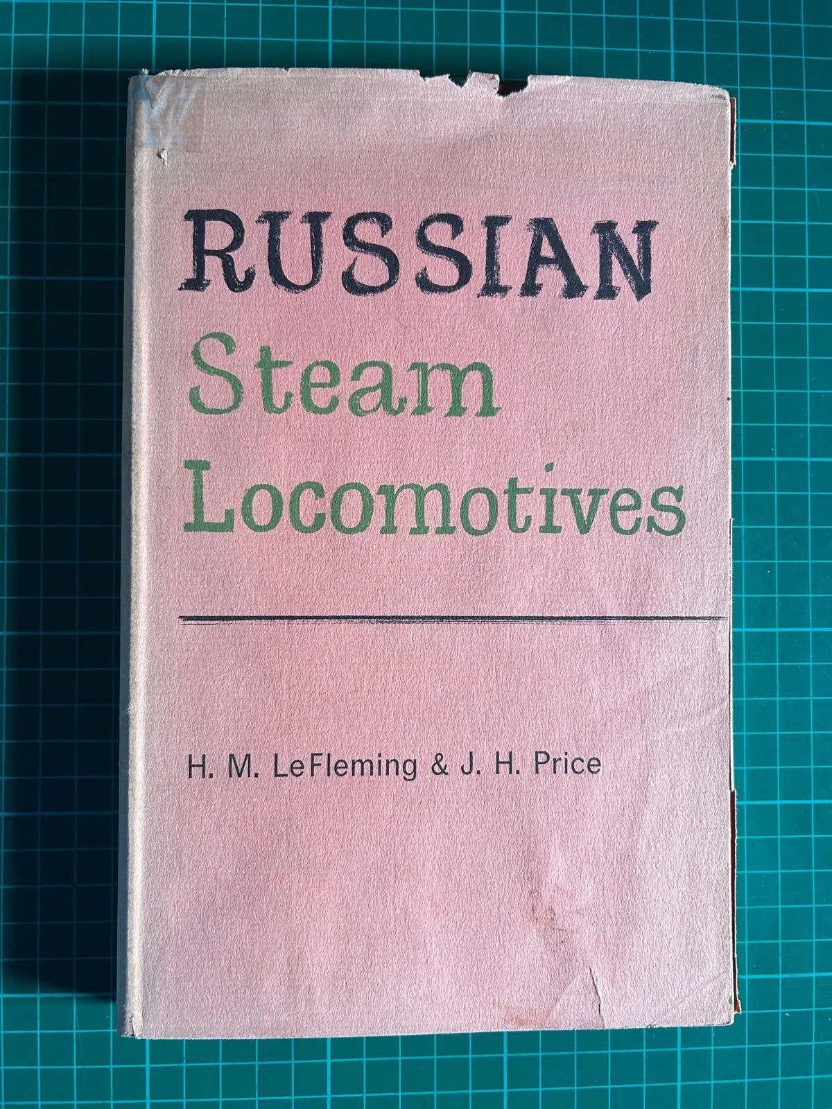 RUSSIAN STEAM LOCOMOTIVES   FLEMING AND PRICE