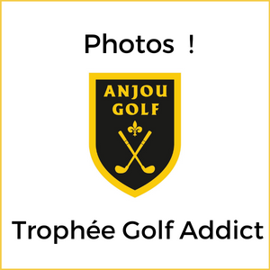 Le Premier Trophée Golf Addict — Album photos ! 