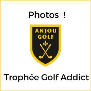 Photos Trophée Golf Addict 2023 !! 