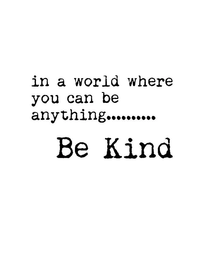 in-a-world-where-you-can-be-anything-be-kind-motivational-quote-print-typography-poster-studio-grafiikka.jpg