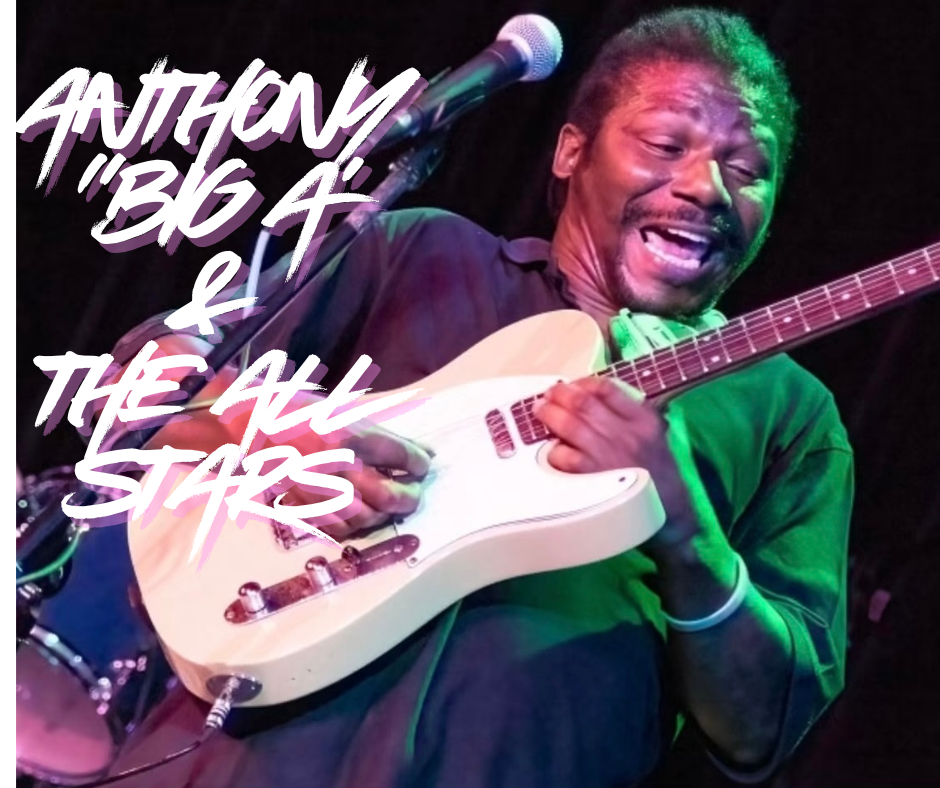 Big "A" Anthony Sherod and The Allstars