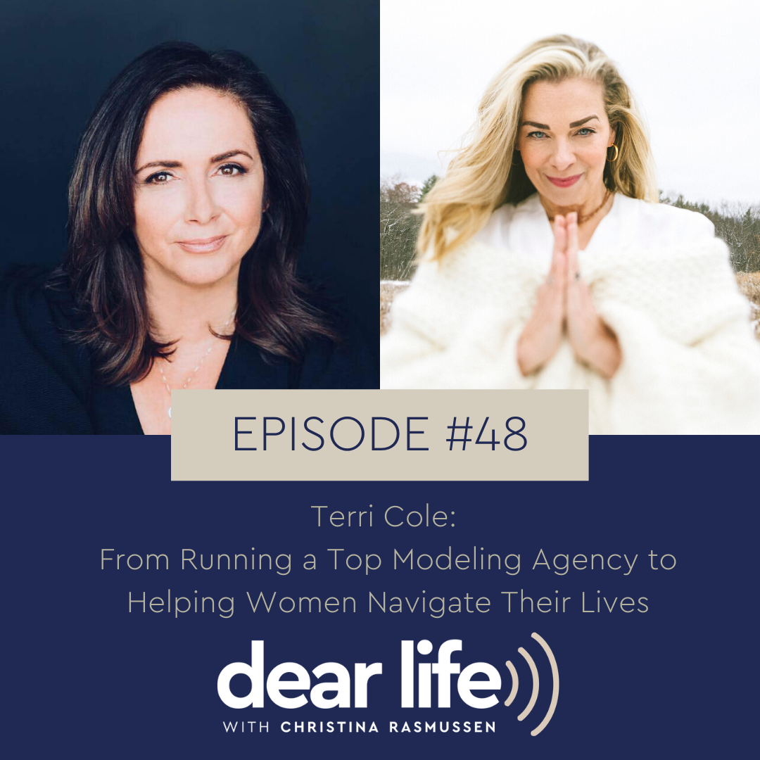 EP48: Terri Cole: From Running a Top Modeling Agency to Helping Women Navigate Their Lives 