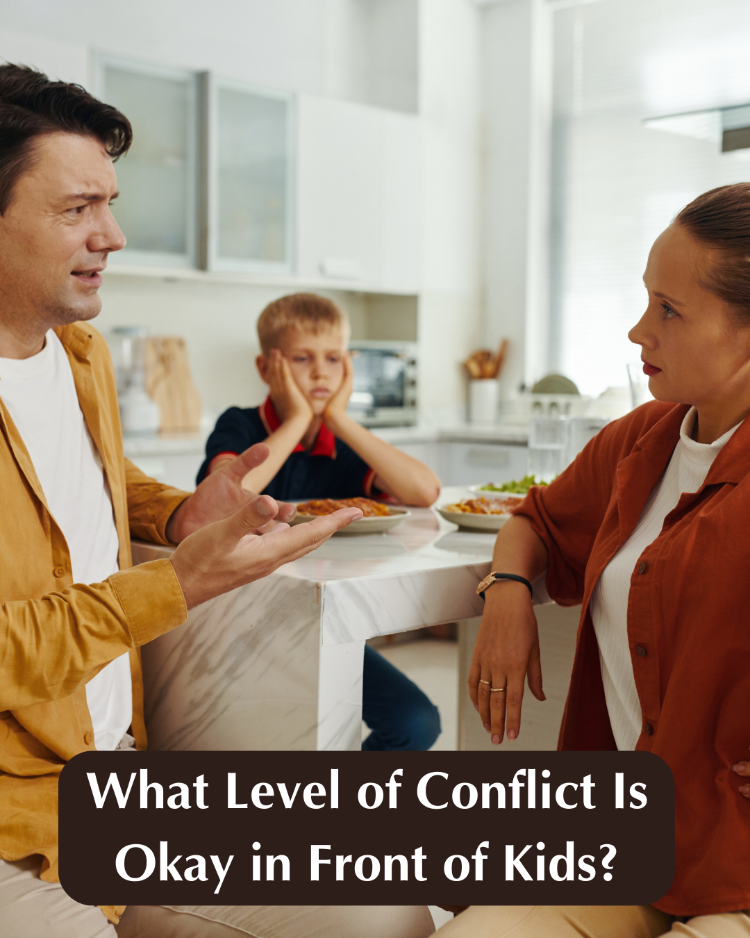 What Level of Conflict Is Okay in Front of Kids?