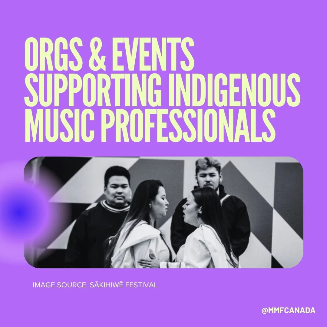 Organizations &amp; Events Supporting Indigenous Music Professionals
