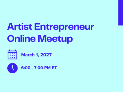 Artist Entrepreneur Online Meetup
