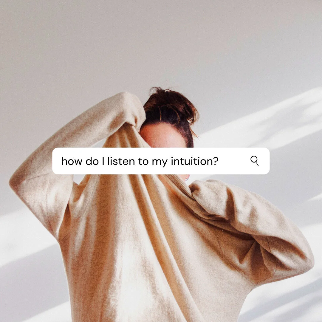 Learn How to Listen to Your Intuition