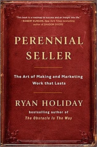 Perennial Seller by Ryan Holiday