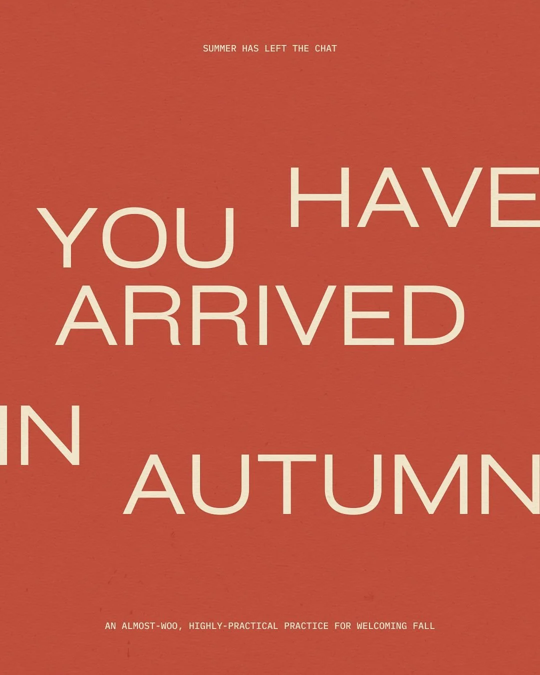 Happy first day of fall! Use these prompts to set your intentions:

&bull; what am I craving?
&bull; what am I claiming?
&bull; where am I now?
&bull; where am I going?

Then welcome the season with a simple ritual:

&bull; order a pumpkin spice some