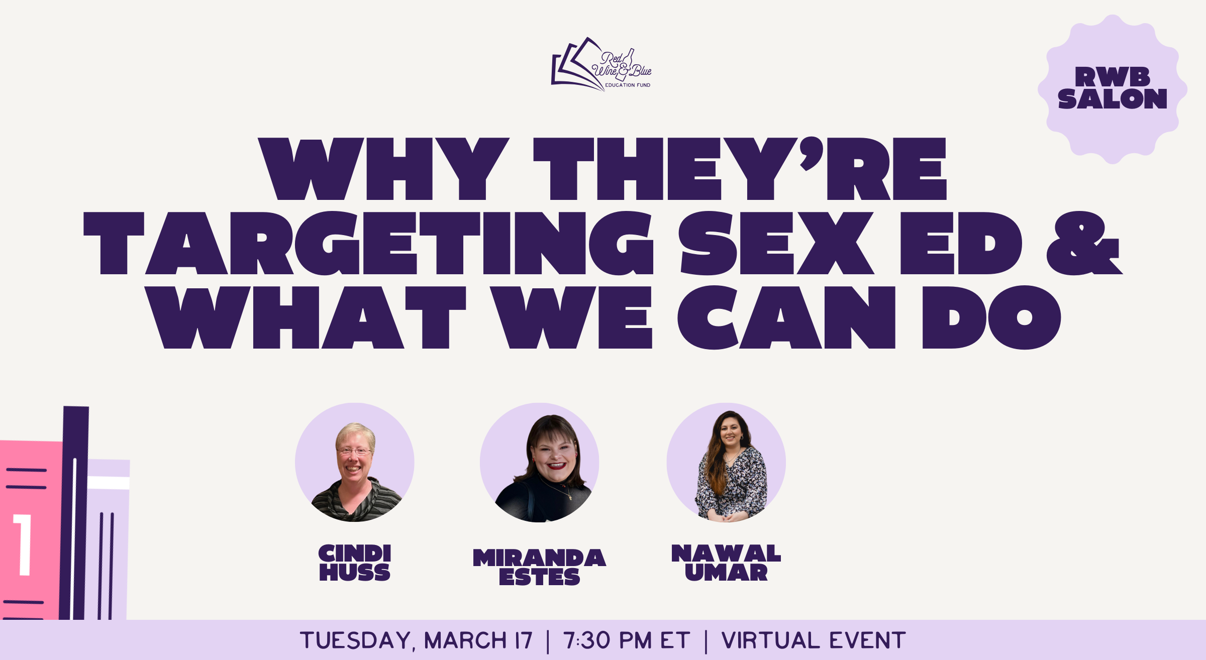 Why They're Targeting Sex Ed &amp; What We Can Do webinar--from Red Wine and Blue--with RISE!