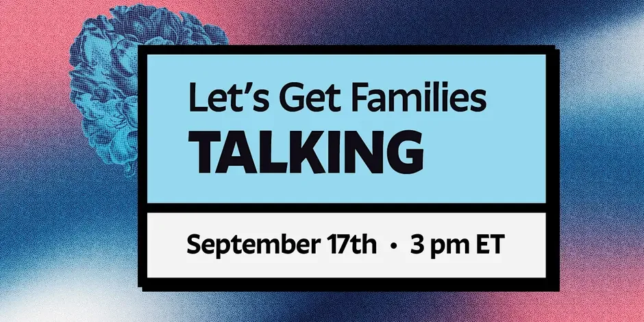 Let's Get Families Talking