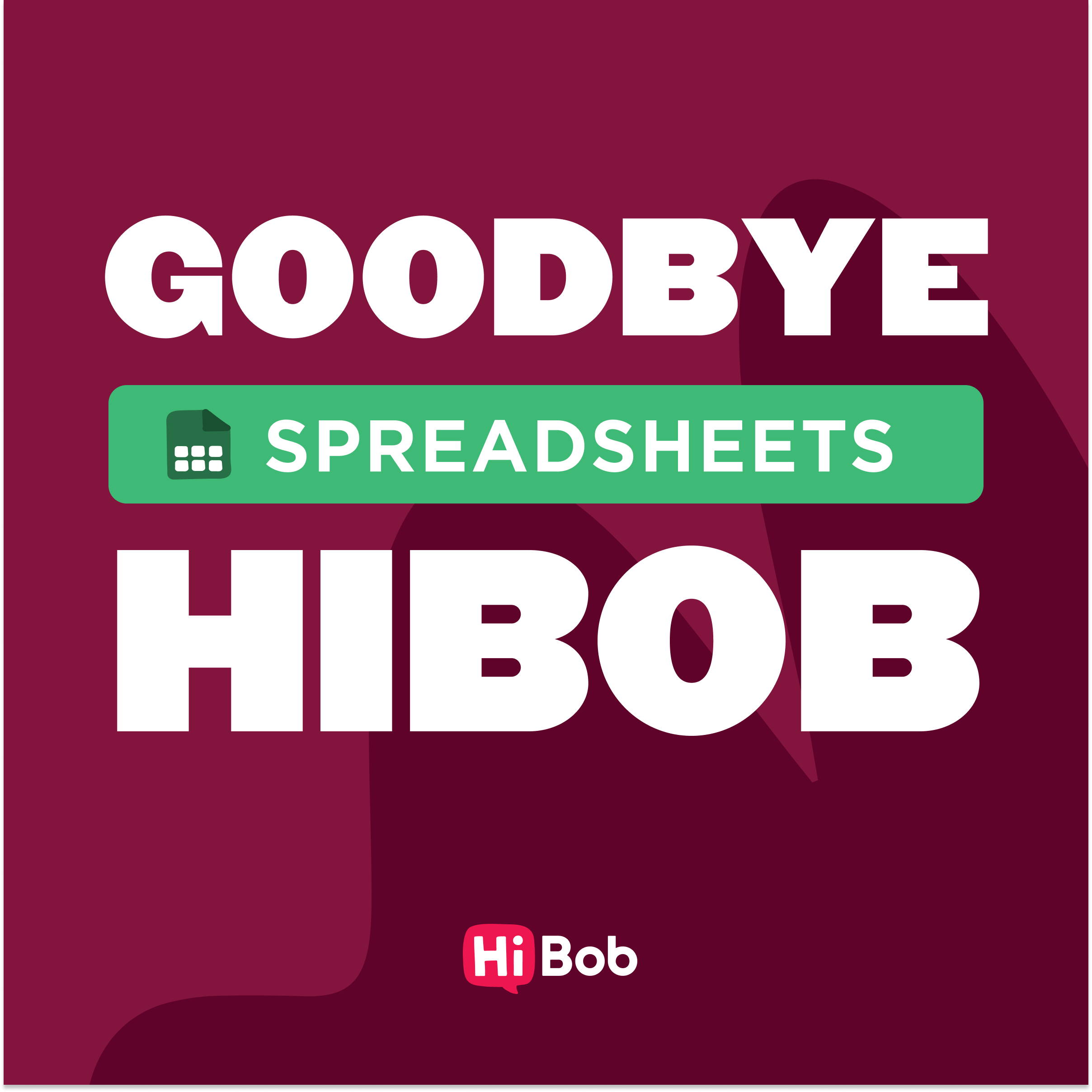 Goodbye Spreadsheets_V2_1200x1200.png
