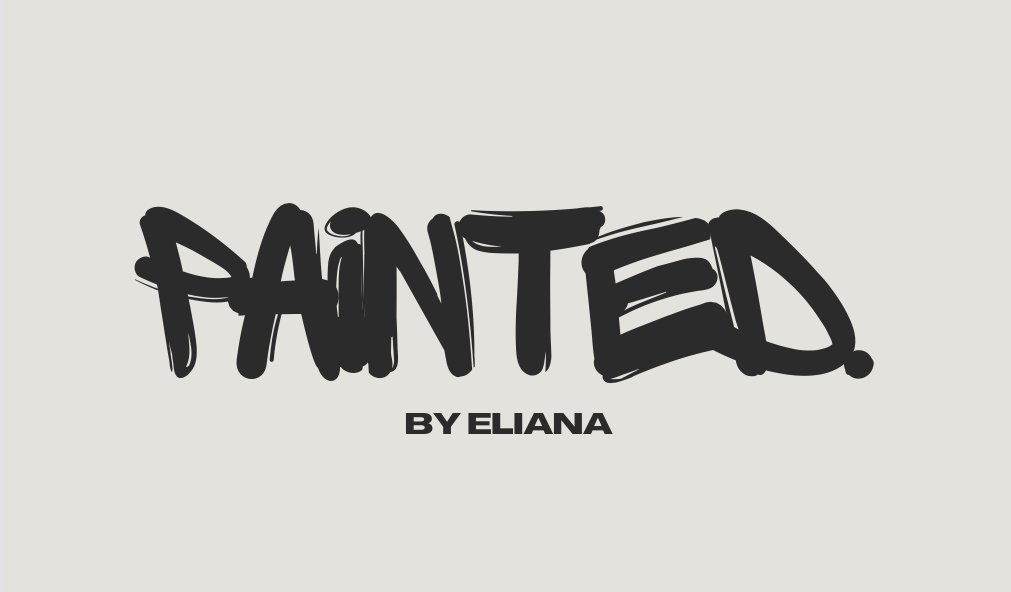 Painted by Eliana