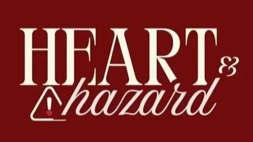 Heart and Hazard Podcast