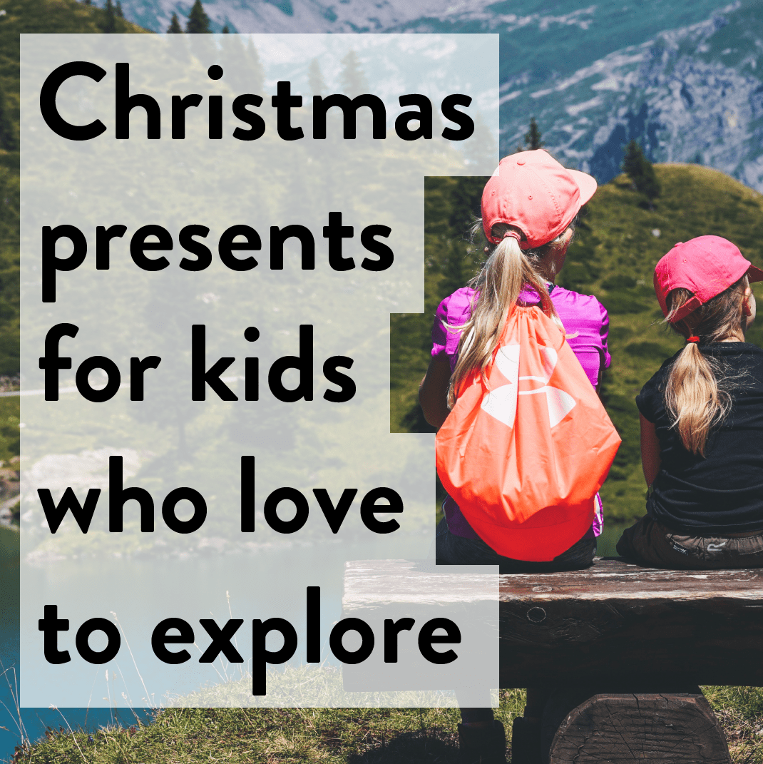 Christmas presents for kids who love to explore