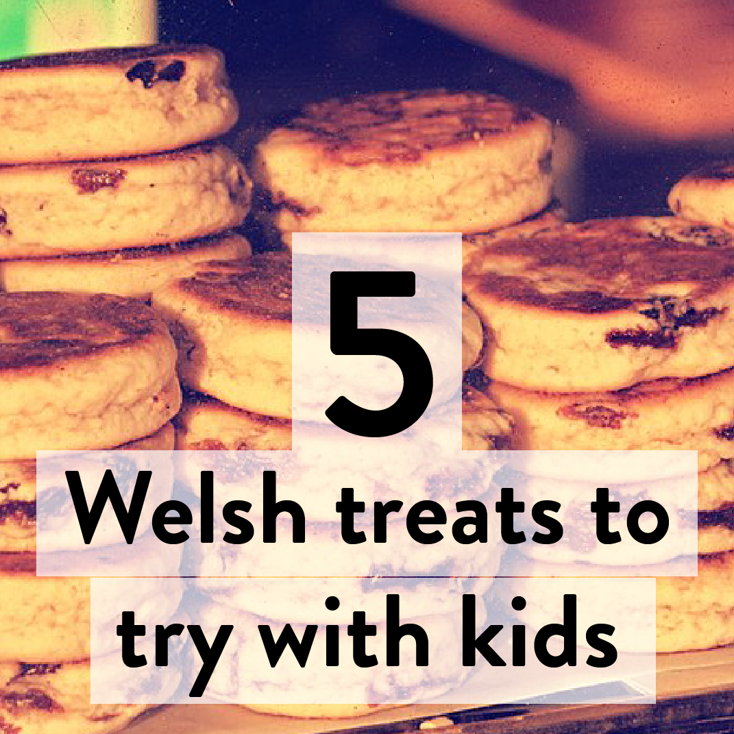 5 Welsh treats to try with kids