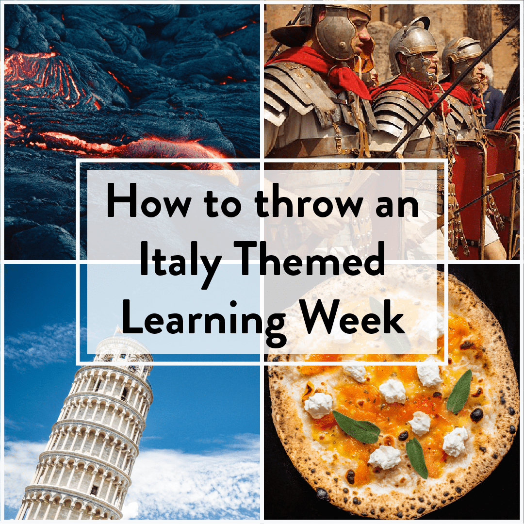 How to throw an Italy Themed Learning Week