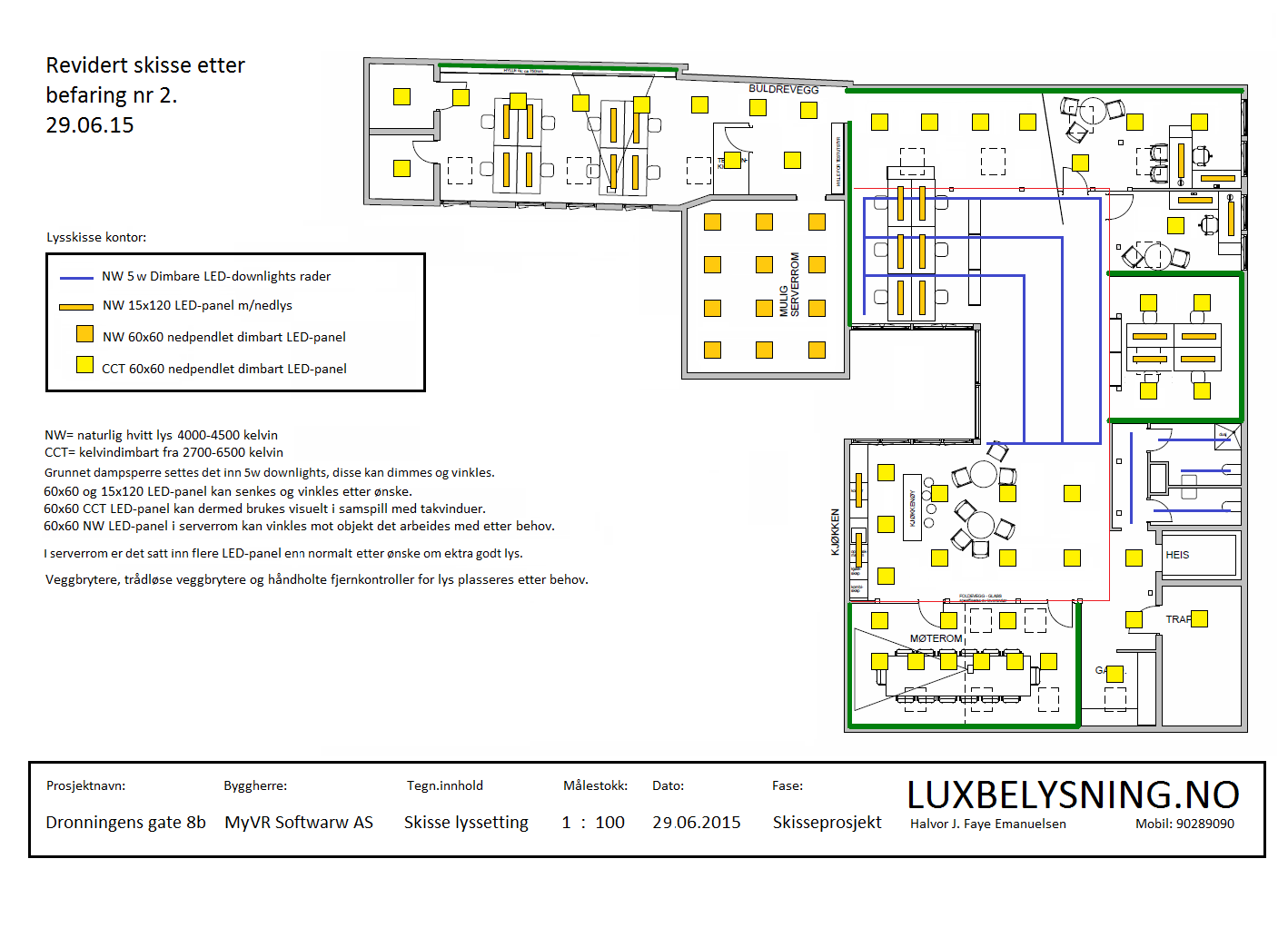 Lysskisse II kontor Dronningens gate 8b.png