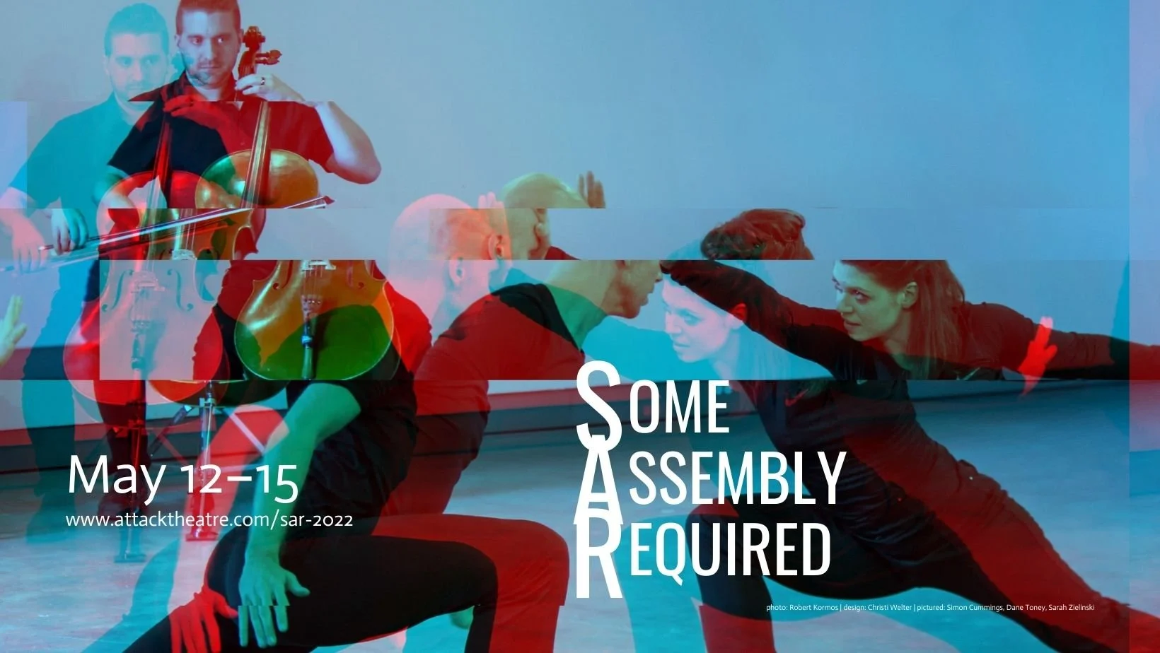 ATTACK THEATRE PRESENTS SOME ASSEMBLY REQUIRED