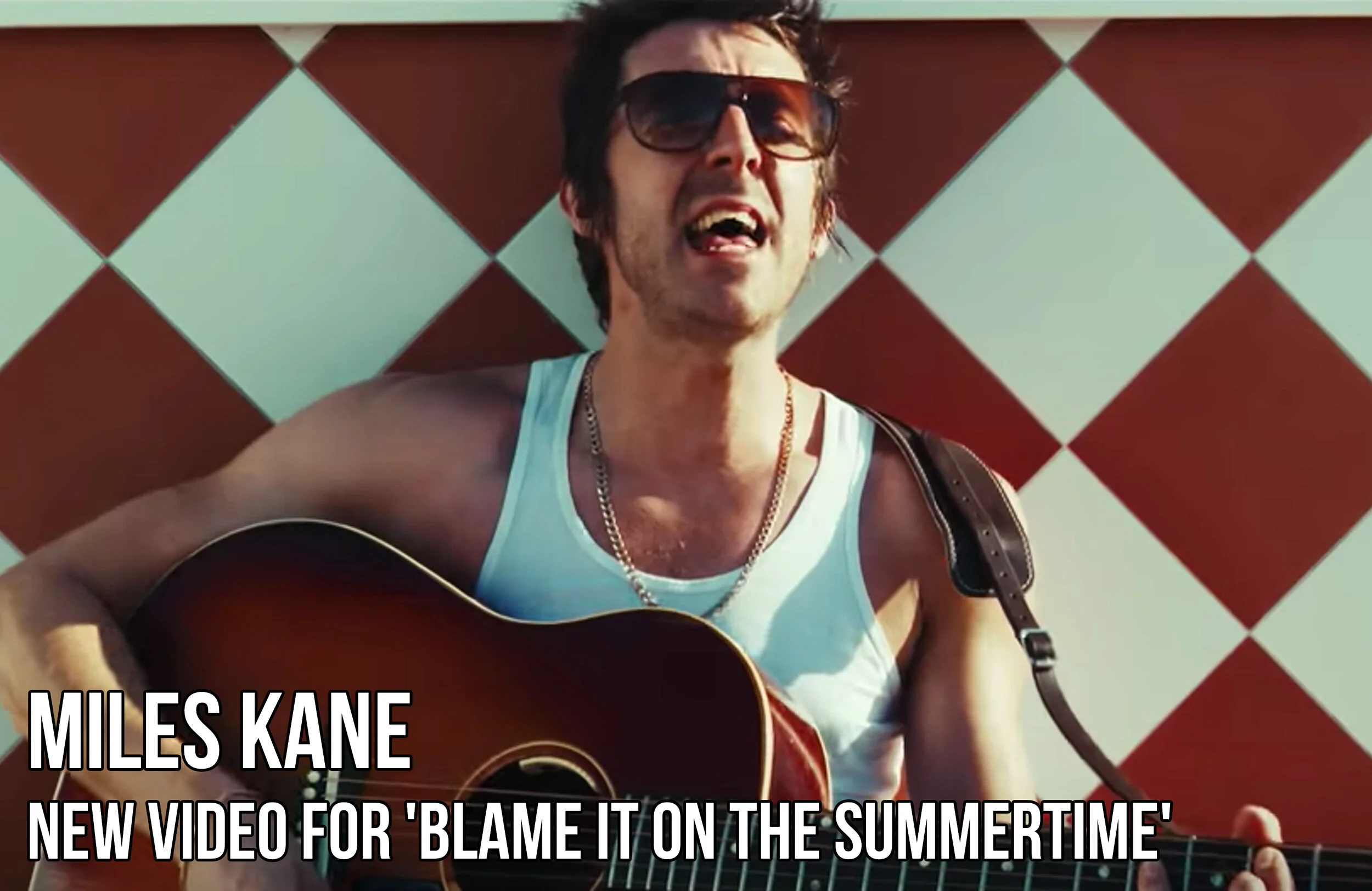miles kane summertime.jpg