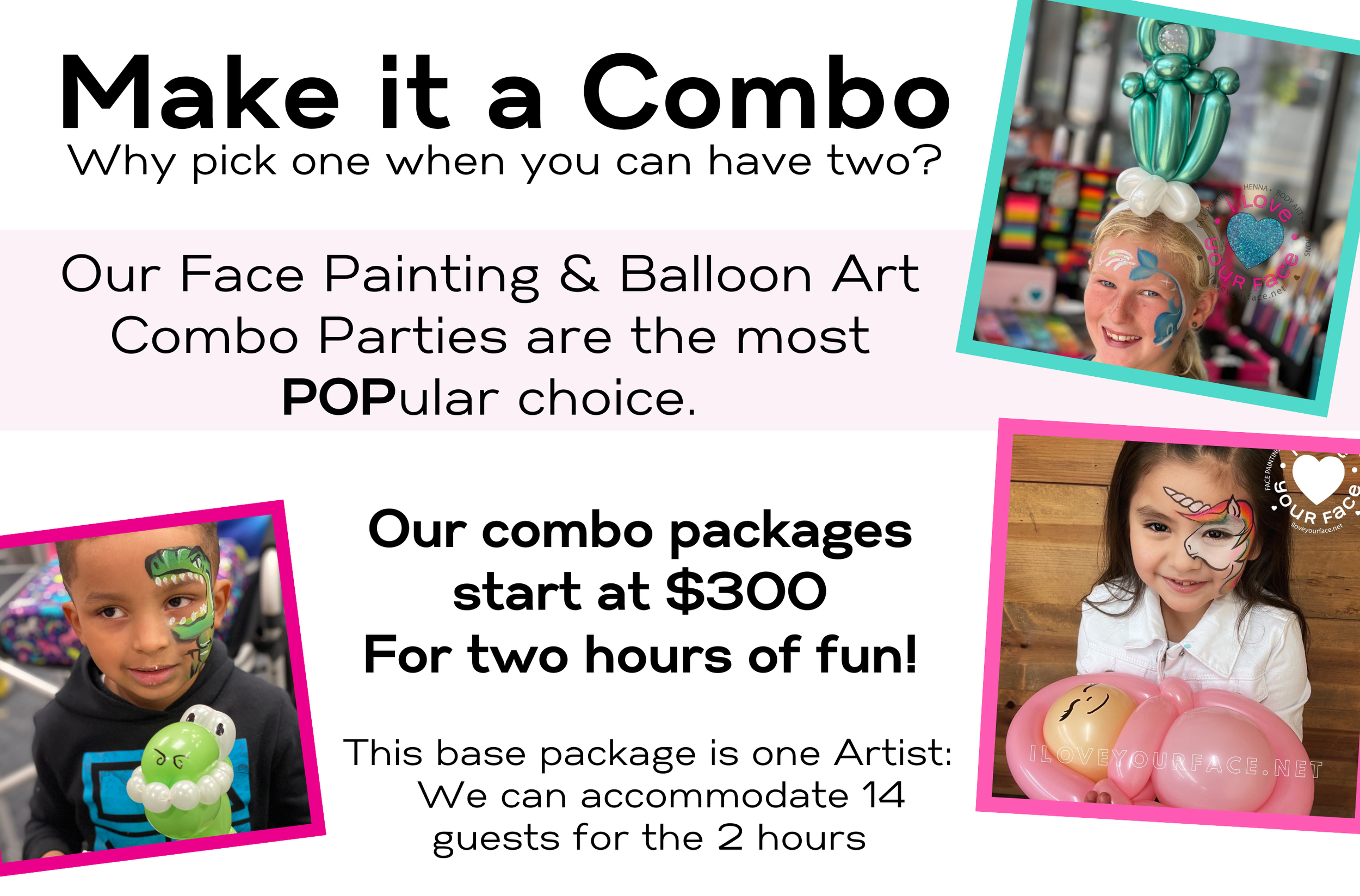We offer face painting and balloon twisting for your birthday party or event.  We serve the great Grand Rapids and west Michigan Lakeshore area from Holland to Grand Haven