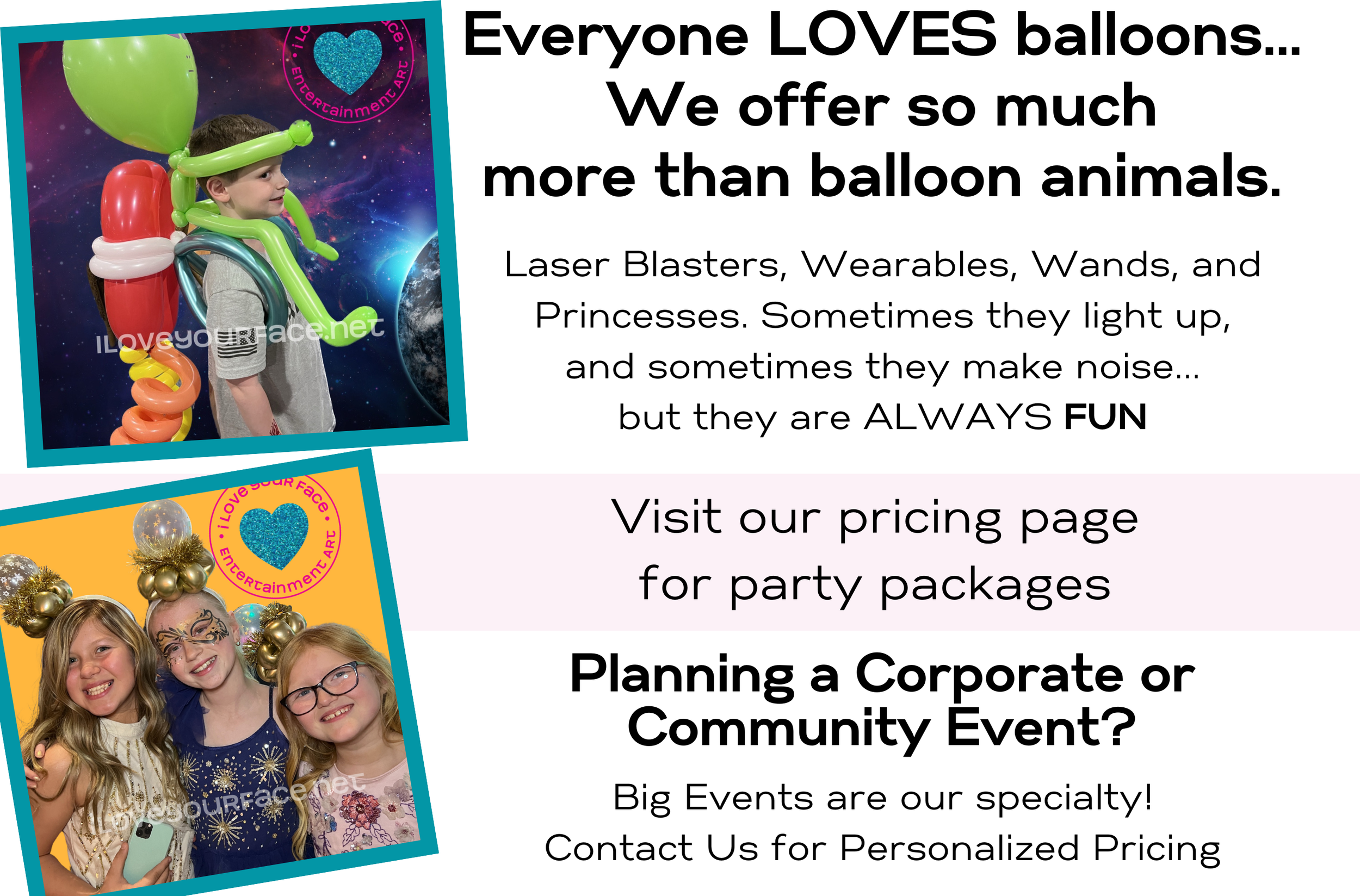 Balloon Animals. Your balloon artist will make the most amazing and unique balloons for your birthday party or large event. Our balloons will amaze you.