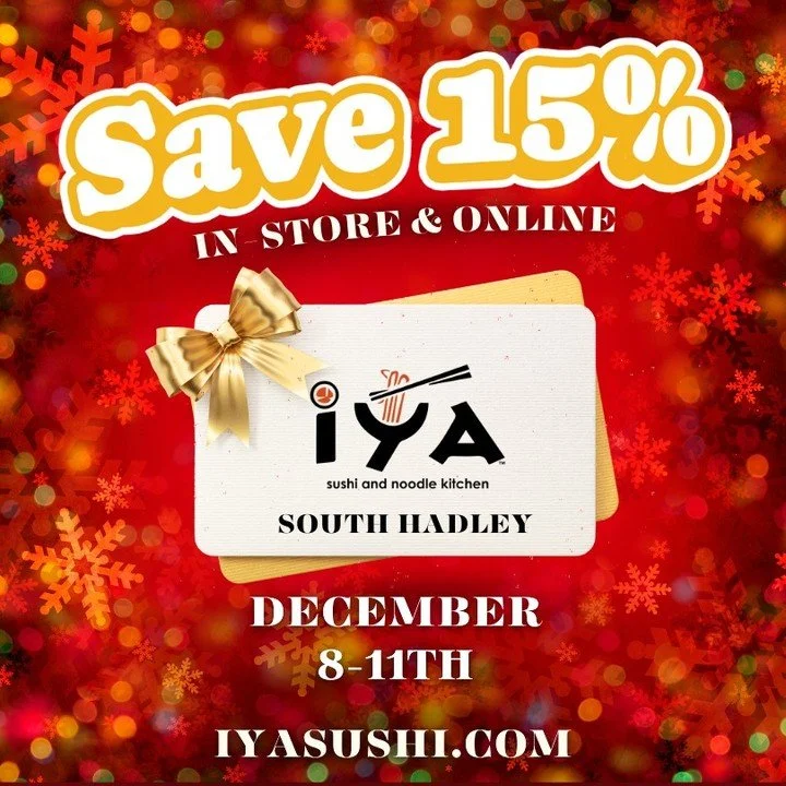 ⭐IYA South Hadley Gift Cards are on sale now!⭐
Save 15% in store and online from December 8th-11th!!
IYA Sushi is the perfect gift this holiday season!!
Link in Bio!
#giftcardsale #giftcards #iyasushi #southadley