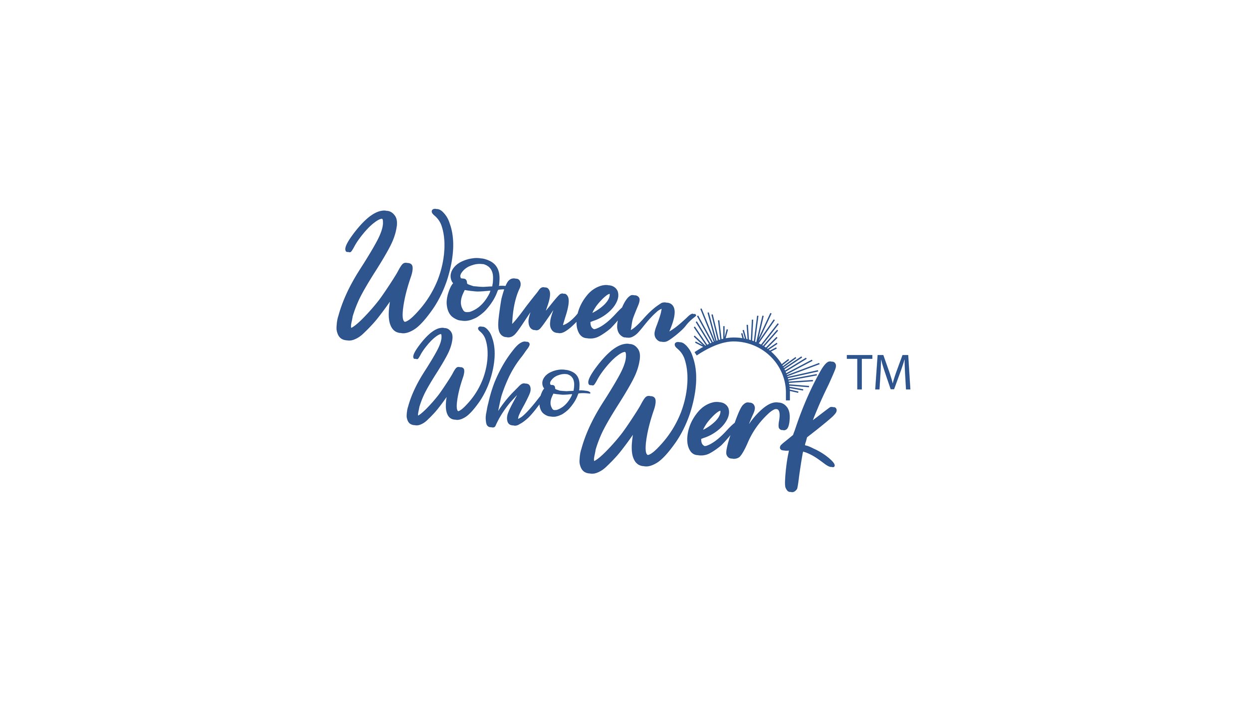 Women Who Werk