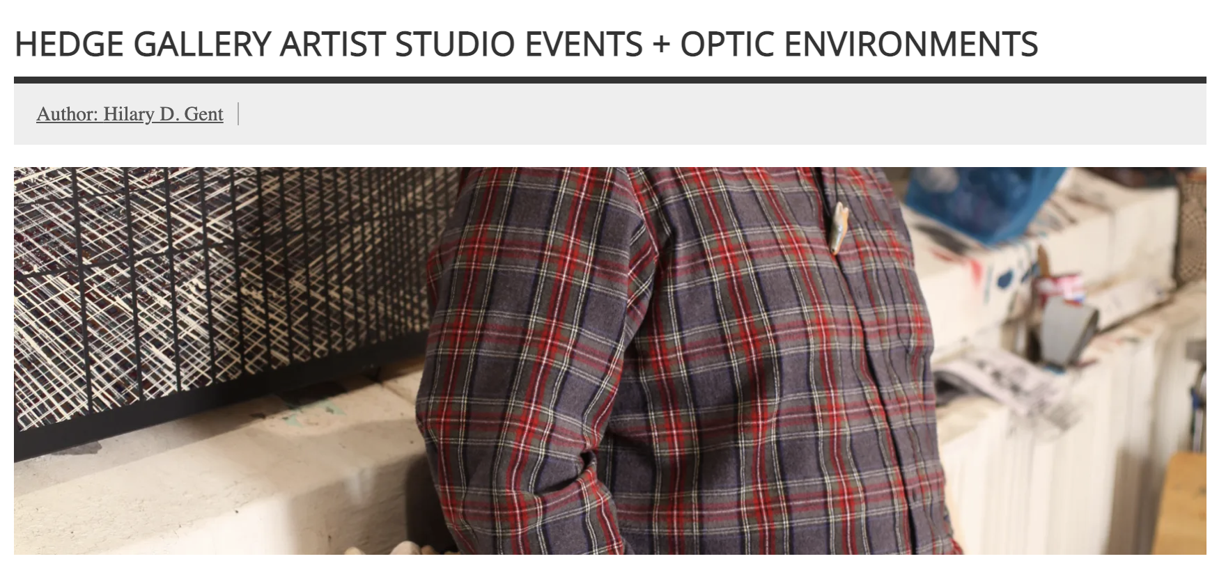 CAN Journal | HEDGE Gallery Artist Studio Events + Optic Environments
