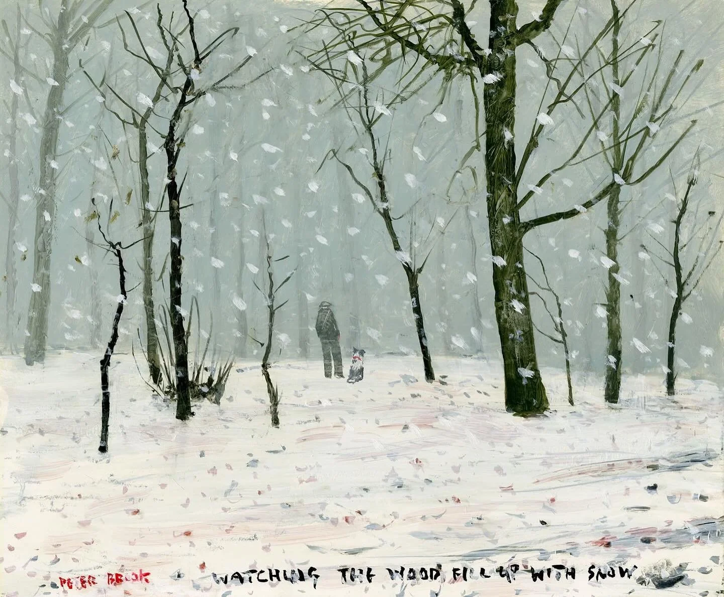 ‘Watching the wood fill up with snow’ by Peter Brook RBA