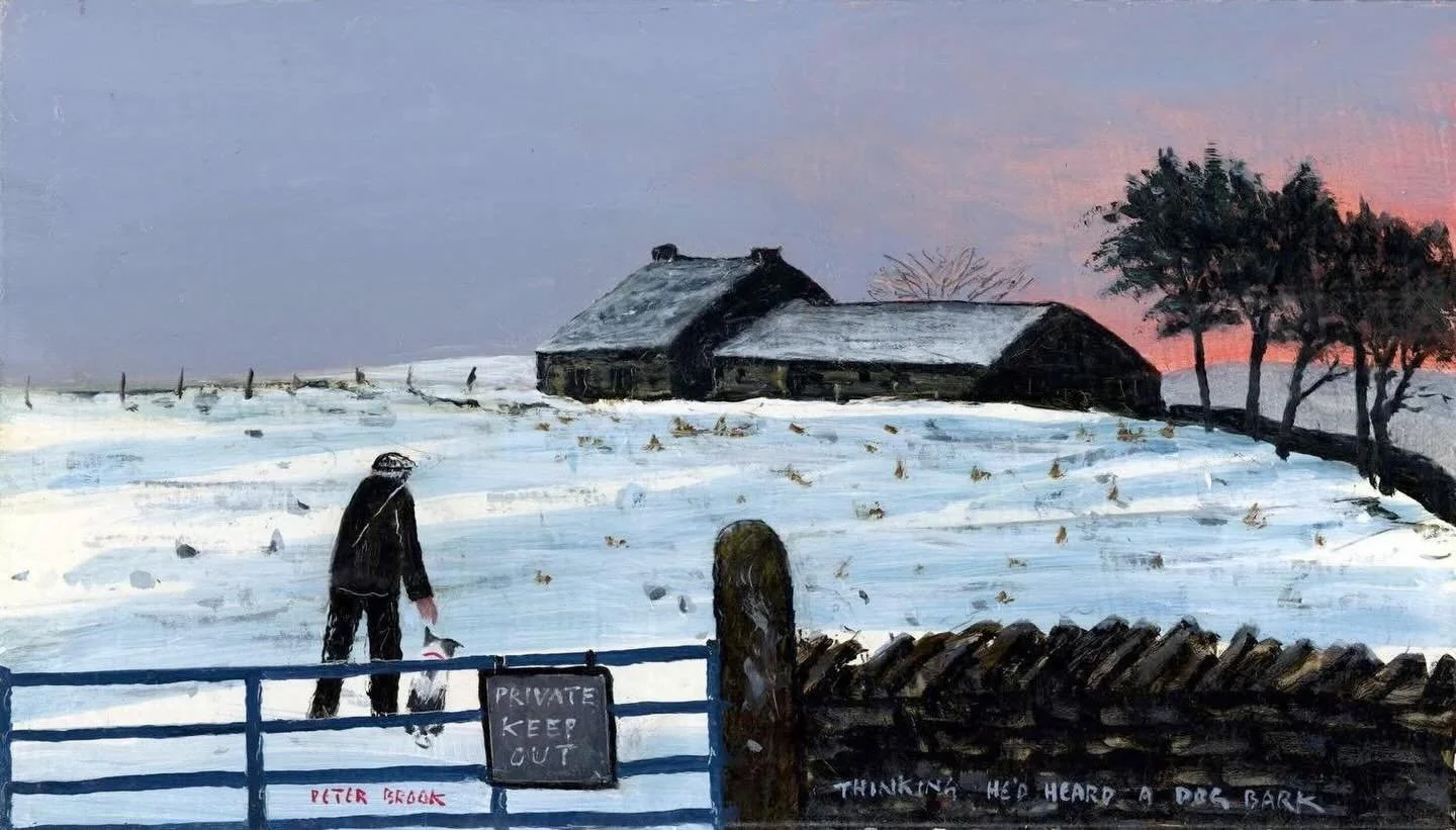 &lsquo;Thinking he&rsquo;d heard a dog bark&rsquo; by Peter Brook RBA