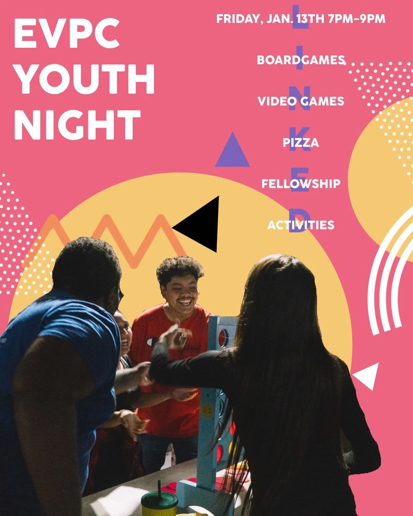 YOUTH NIGHT IS HERE! Come join us Friday, Jan. 13th 7pm-9pm at the church for games, pizza, and fellowship! $10/person registration links will go out to parents! If you need a link to the registration please shoot us a message. #EVPCLinkedYouth