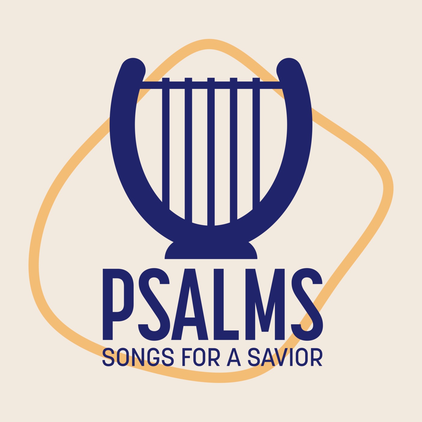 Psalms: Songs for a Savior