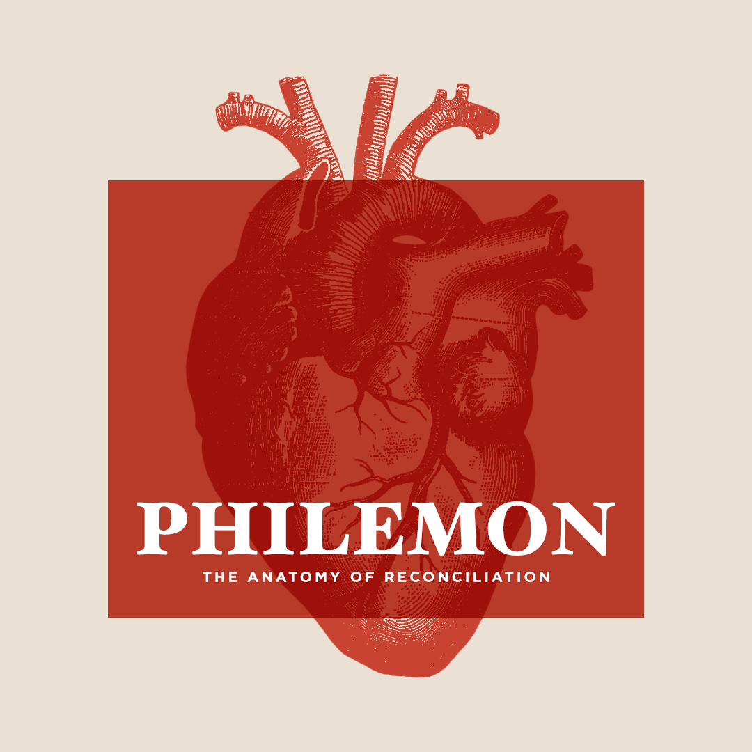 Philemon: The Anatomy of Reconciliation