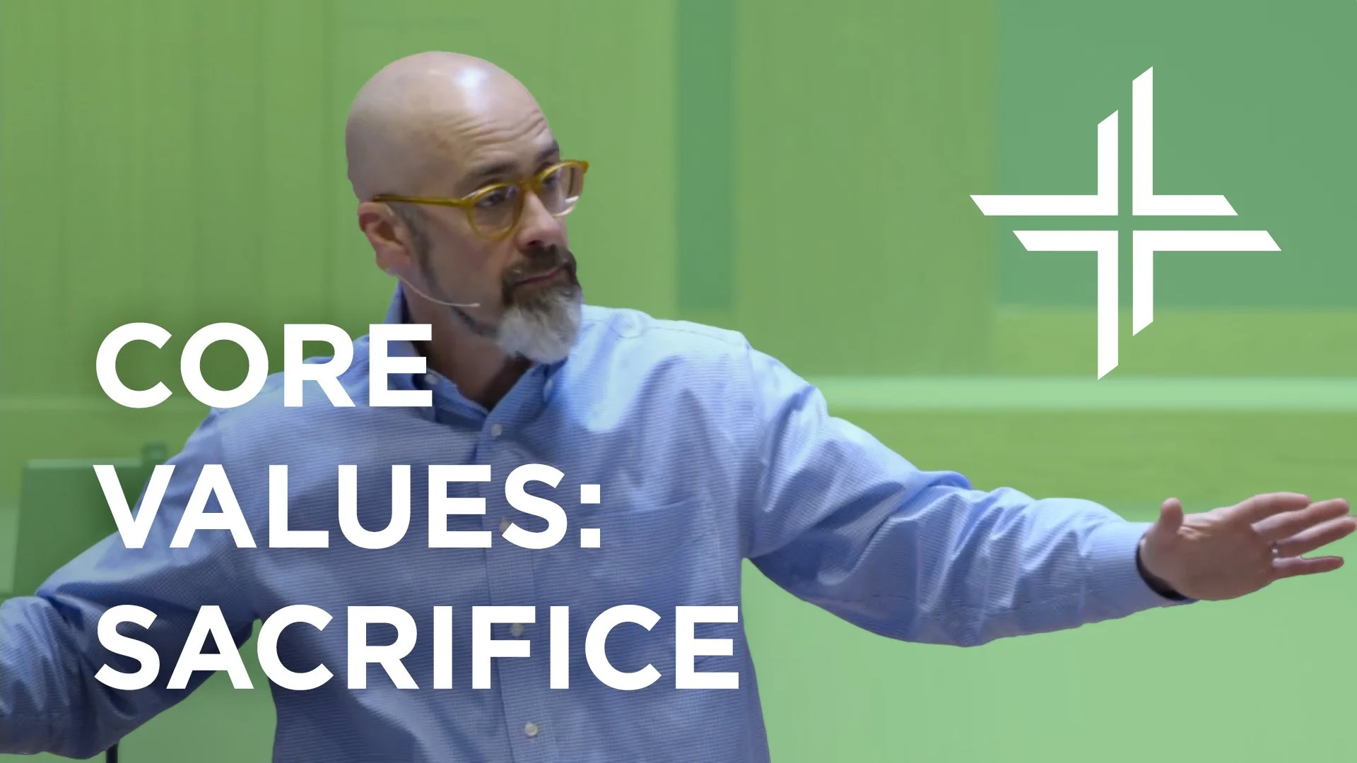 Core Values: Sacrifice