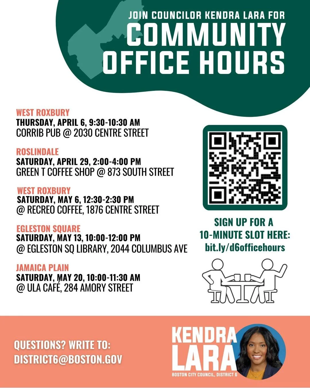 Join District 6 Boston City Councilor Kendra Lara at her community coffee hour this Saturday, May 6 at Recreo Coffee!

The sign-up link for a 10-minute slot can be found here: 
bit.ly/d6officehours