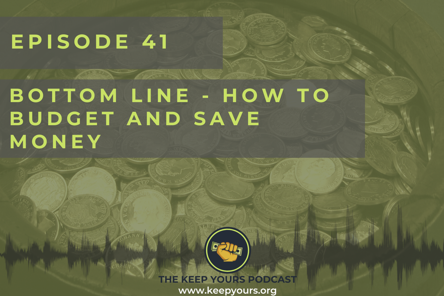 41 Bottom Line How To Budget And Save Money Keep Yours Budget And Save Money