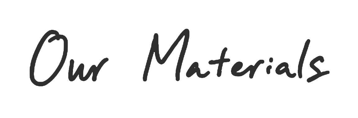 OurMaterials.png