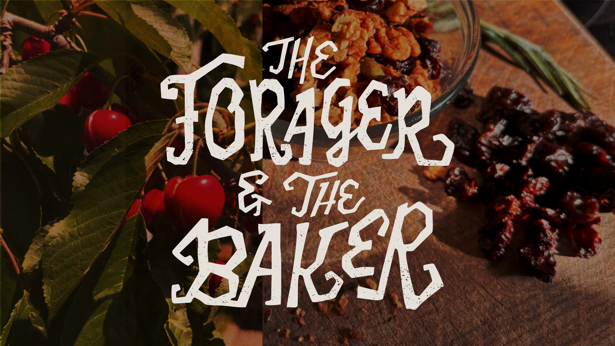 The Forager & The Baker