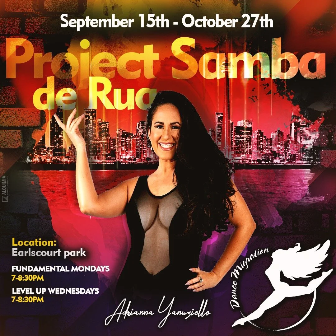 PROJECT SAMBA DE RUA • MONDAYS &amp; WEDNESDAYS 