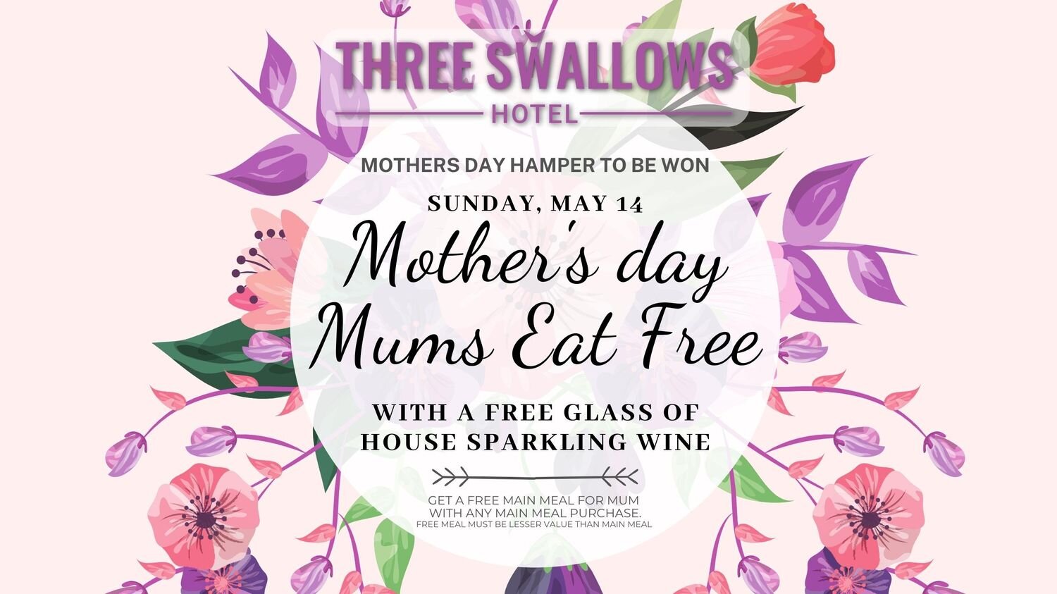 Need plans for Mothers Day? What won't mum love about free food and a free glass of wine and also a  mothers day hamper to be won only at the Three Swallows!!